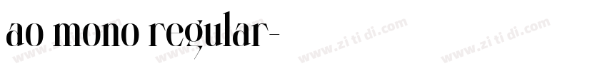ao mono regular字体转换
